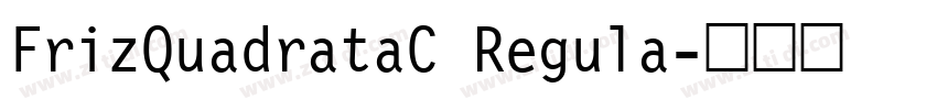 FrizQuadrataC Regula字体转换